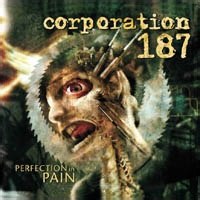 Corporation187PerfectionInPain